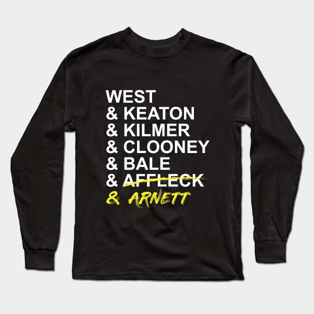 West & Keaton & Kilmer & Clooney & Bale & Affleck & Arnett Long Sleeve T-Shirt by ArielAutoArt